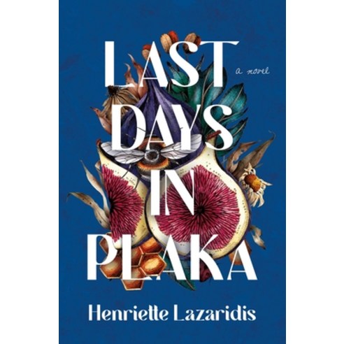 (영문도서) Last Days in Plaka Hardcover, Pegasus Books, English, 9781639365616