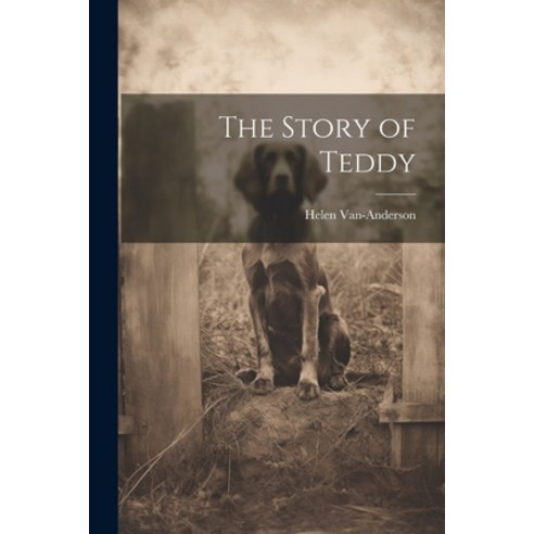(영문도서) The Story of Teddy Paperback, Legare Street Press, English, 9781022689060