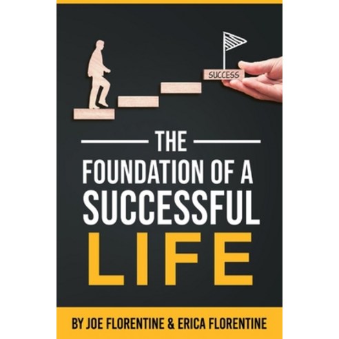 The Foundation of a Successful Life Paperback, Bookbaby