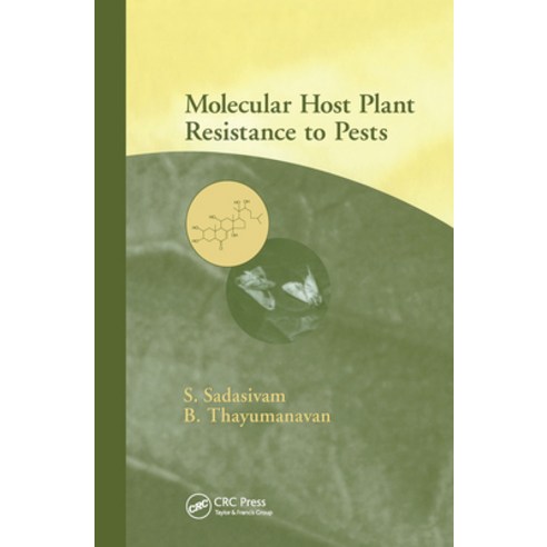 (영문도서) Molecular Host Plant Resistance to Pests Paperback, CRC Press, English, 9780367446710