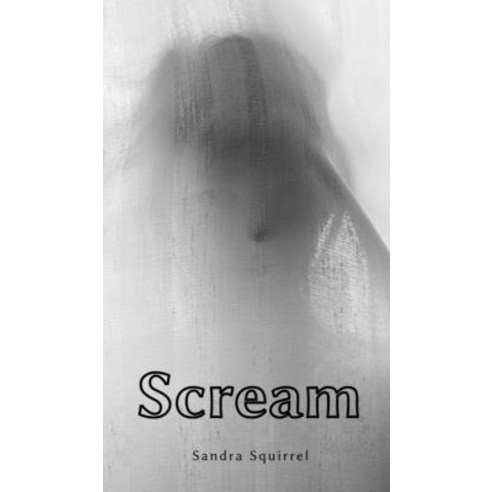 (영문도서) Scream Hardcover, Book Fairy Publishing, English, 9789916748626
