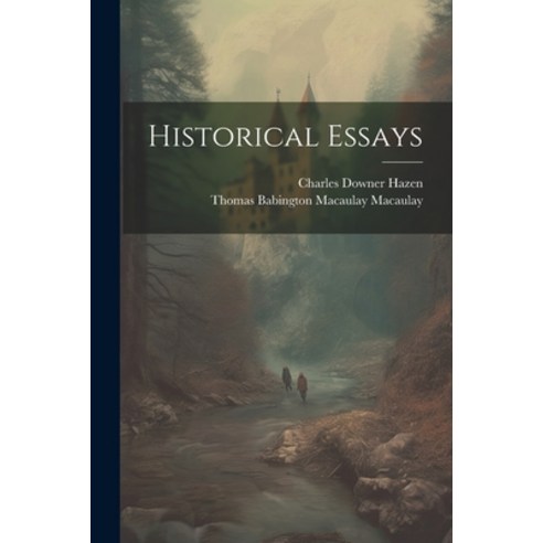(영문도서) Historical Essays Paperback, Legare Street Press, English, 9781021471789