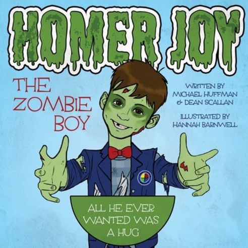 (영문도서) Homer Joy: The Zombie Boy Paperback, Indigo River Publishing, English, 9781950906857