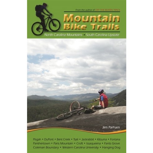 (영문도서) Mountain Bike Trails: North Georgia Mountains Southeast Tennessee: North Georgia Mountains ... Paperback, University of Georgia Press, English, 9781889596365