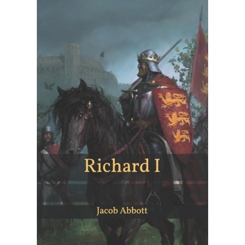 Richard I Paperback, Independently Published, English, 9798595542685