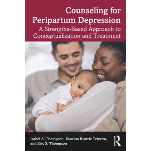 (영문도서) Counseling for Peripartum Depression: A Strengths-Based Approach ...