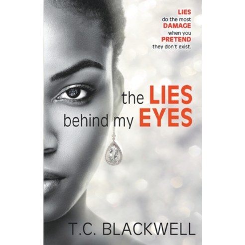 The Lies Behind My Eyes Paperback, Black Gravity Press, English, 9781393367215
