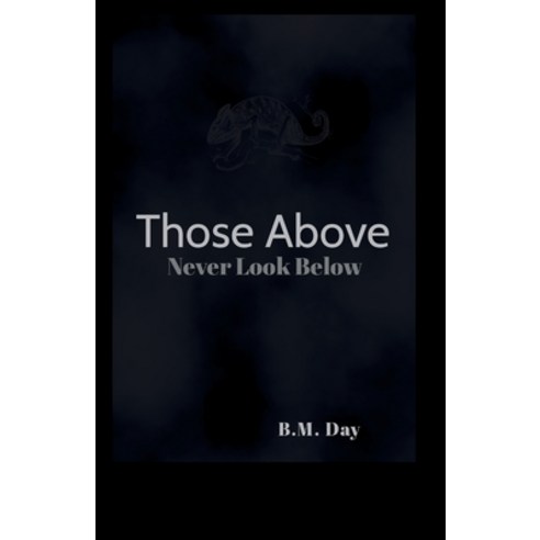 (영문도서) Those Above Paperback, Independently Published, English, 9798313353333