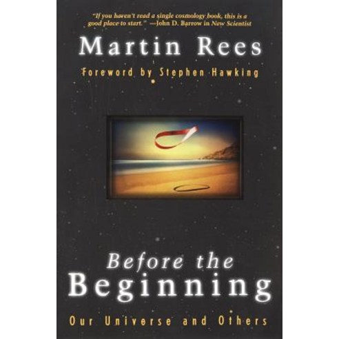 Before the Beginning: Our Universe and Others Paperback, Basic Books, English, 9780738200330