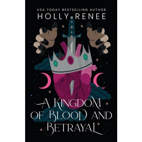 (영문도서) A Kingdom of Blood and Betrayal Paperback, Holly Renee, English, 9781957514192