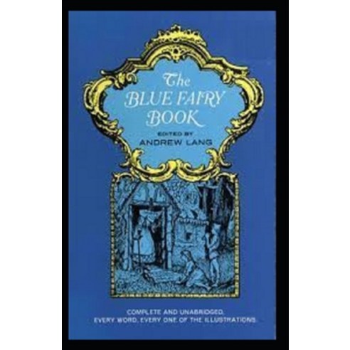 (영문도서) The Blue Fairy Book illustrated Paperback, Independently Published, English, 9798463525246