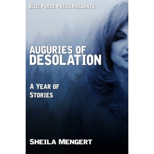 (영문도서) Auguries of Desolation: A Year of Stories Paperback, Independently Published, English, 9798718641325