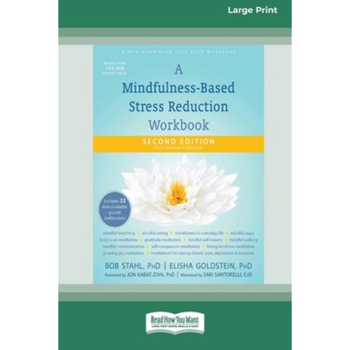 A Mindfulness-Based Stress Reduction Workbook (16pt Large Print Edition) Paperback, ReadHowYouWant, English, 9780369356451