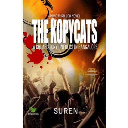 (영문도서) The Kopycats: A crime story unfolds in Bangalore Paperback, Independently Published, English, 9798801028309