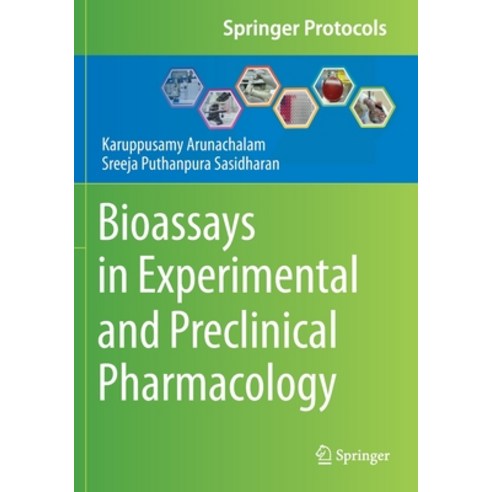 (영문도서) Bioassays in Experimental and Preclinical Pharmacology Paperback, Humana, English, 9781071612354