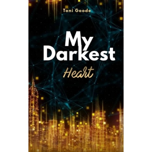 (영문도서) My Darkest Heart Paperback, Independently Published, English, 9798397459693