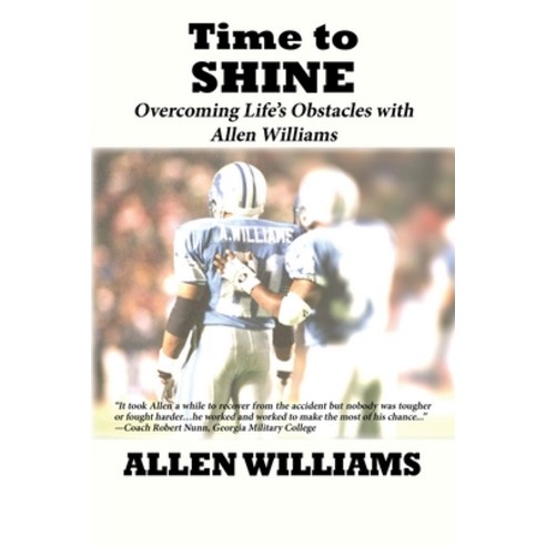 (영문도서) Time to Shine: Overcoming Life''s Obstacles with Allen Williams Paperback, Aquarius Press, English, 9781737987635