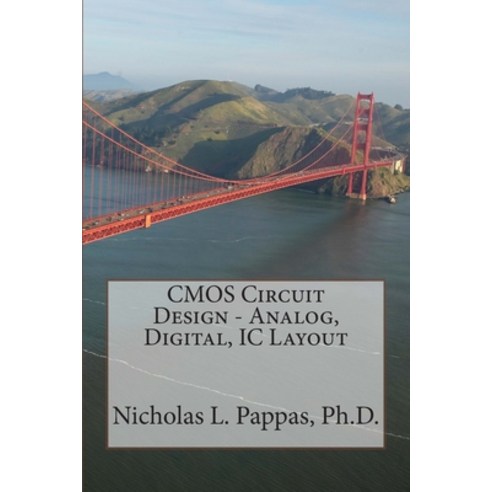 (영문도서) CMOS Circuit Design - Analog Digital IC Layout Paperback, Createspace Independent Pub..., English, 9781500569648