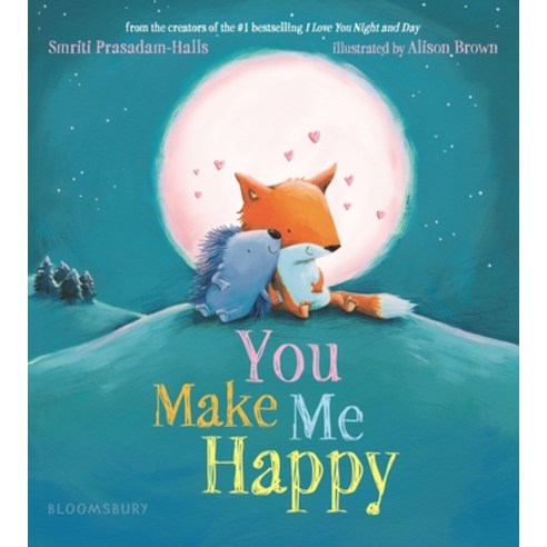 You Make Me Happy Board Books, Bloomsbury Publishing PLC