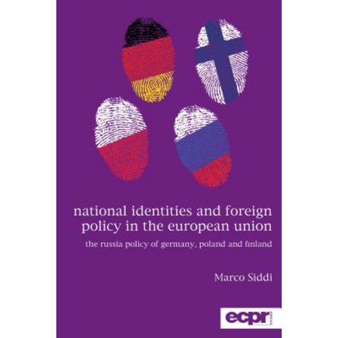 (영문도서) National Identities and Foreign Policy in the European Union: The Russia Policy of Germany P... Paperback, ECPR Press, English, 9781786611109