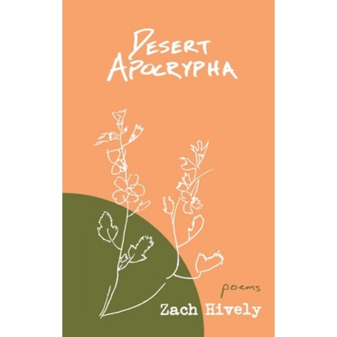 (영문도서) Desert Apocrypha Paperback, Casa Urraca Press, English, 9781735151670