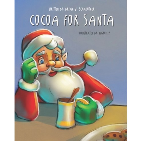 (영문도서) Cocoa for Santa: Sarah Paperback, Independently Published, English, 9781728748450