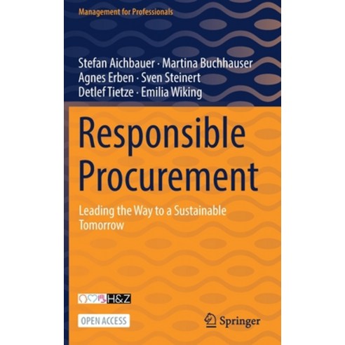 (영문도서) Responsible Procurement: Leading the Way to a Sustainable Tomorrow Hardcover, Springer, English, 9783030986391