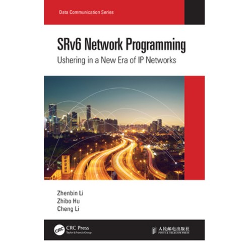 Srv6 Network Programming: Ushering in a New Era of IP Networks Hardcover, CRC Press, English, 9781032016245