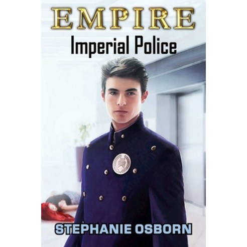 (영문도서) Empire: Imperial Police Paperback, Weyand Associates, Inc., English, 9781734075823