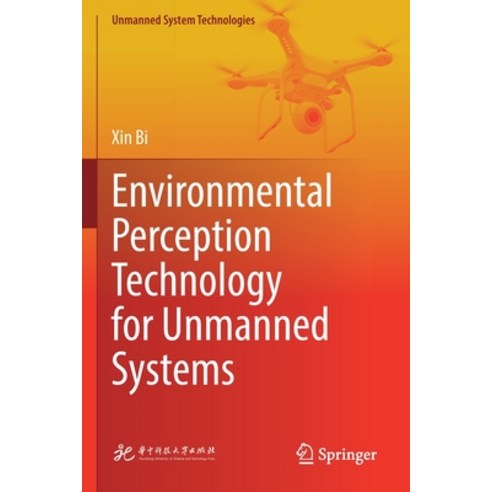 (영문도서) Environmental Perception Technology for Unmanned Systems Paperback, Springer, English, 9789811580956