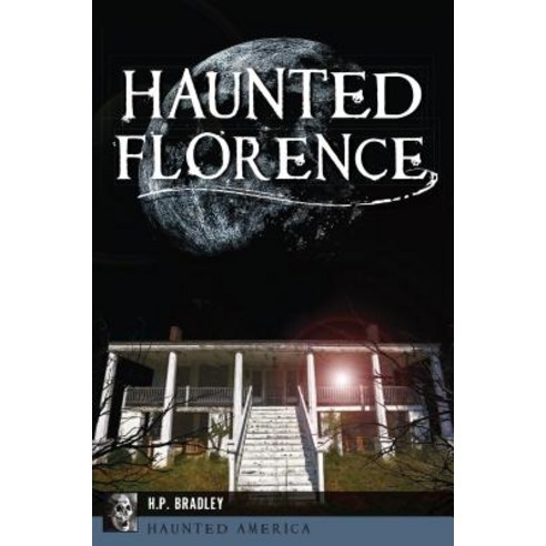 (영문도서) Haunted Florence Paperback, History Press, English, 9781467139052