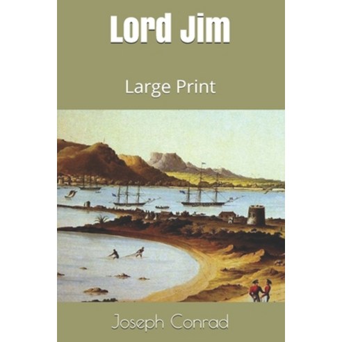 Lord Jim: Large Print Paperback, Independently Published, English, 9781676397793