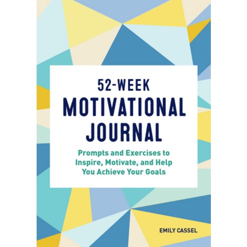 (영문도서) 52-Week Motivational Journal: Prompts and Exercises to Inspire Motivate and Help You Achiev... Paperback, Rockridge Press, English, 9781648767654