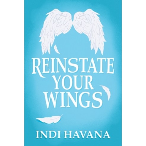 (영문도서) Reinstate Your Wings Paperback, Shawline Publishing Group, English, 9781922850058