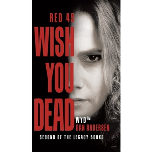 (영문도서) WYD Wish You Dead: Red 45 Hardcover, Tellwell Talent, English, 9780228848783