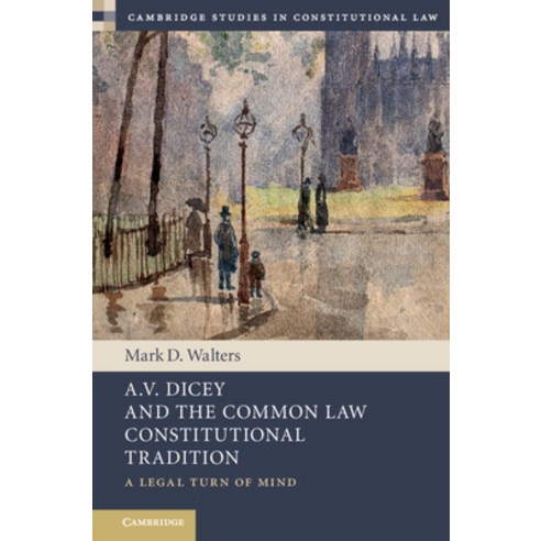 A.V. Dicey and the Common Law Constitutional Tradition Hardcover, Cambridge University Press, English, 9781107028470