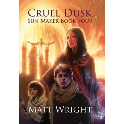 (영문도서) Cruel Dusk Hardcover, Matt Wright Author, English, 9781955948098