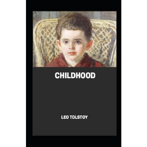 (영문도서) Childhood illustrated Paperback, Independently Published, English, 9798463073266