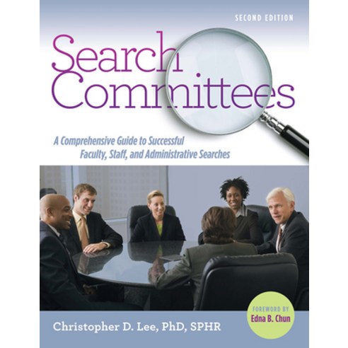 (영문도서) Search Committees: A Comprehensive Guide to Successful Faculty Staff and Administrative Sea... Paperback, Routledge, English, 9781620362006