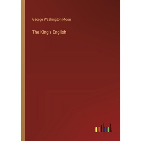 (영문도서) The King''s English Paperback, Outlook Verlag, 9783385453975