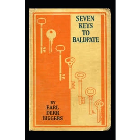 Seven Keys to Baldpate Annotated Paperback, Independently Published, English, 9798693157880