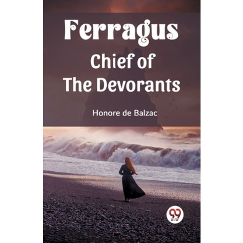 (영문도서) Ferragus Chief of the Devorants Paperback, Double 9 Books, English, 9789361426599