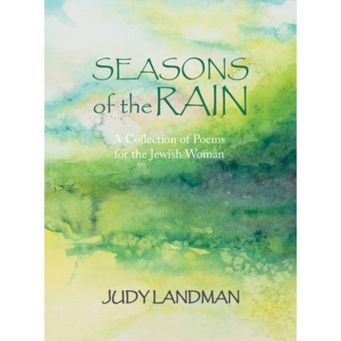 (영문도서) Seasons of the Rain Hardcover, Jewishselfpublishing, English, 9781087911212