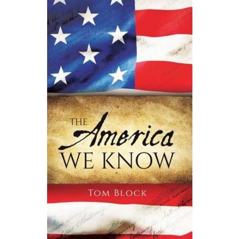 (영문도서) The America We Know Hardcover, Mill City Press, Inc, English, 9781545625606