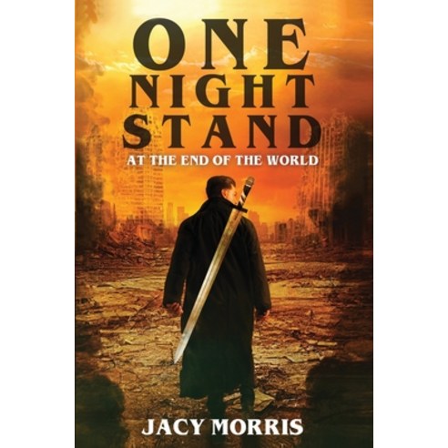(영문도서) One Night Stand at the End of the World Paperback, Independently Published, English, 9798362220693