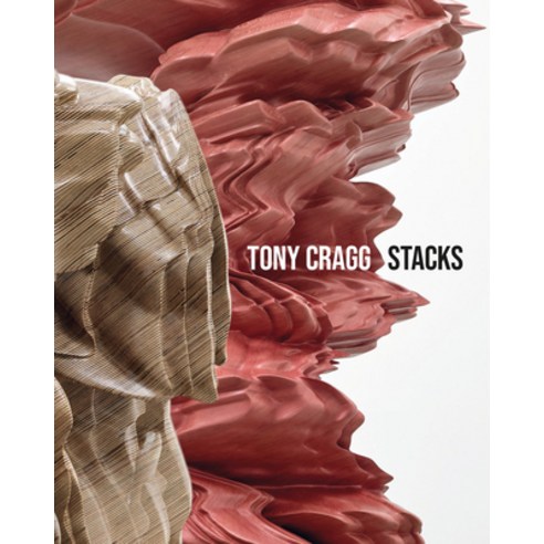 Tony Cragg: Stacks Hardcover, Lisson Gallery