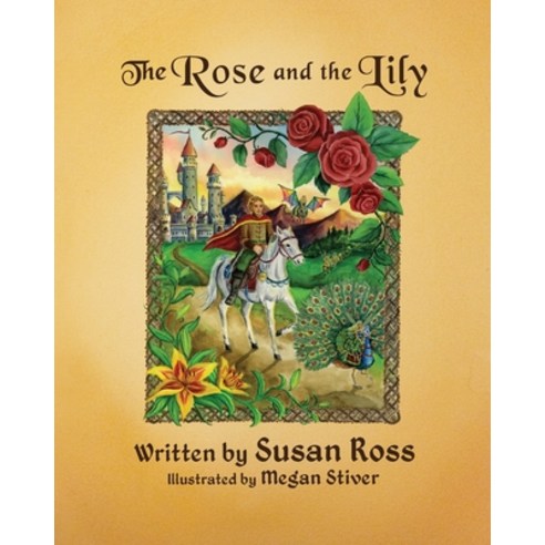 The Rose and the Lily Paperback, Susan Ross, English, 9780981063461