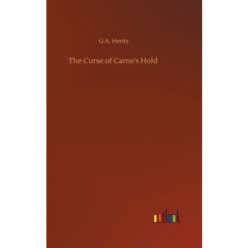 The Curse of Carne''s Hold Hardcover, Outlook Verlag
