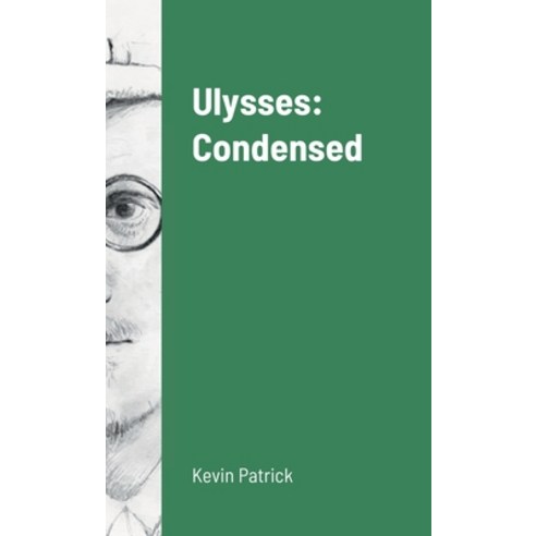 (영문도서) Ulysses: Condensed Hardcover, Lulu.com, English, 9781471723414