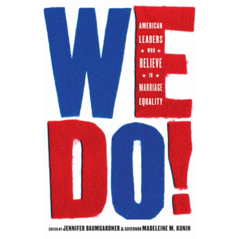 (영문도서) We Do!: American Leaders Who Believe in Marriage Equality Paperback, Akashic Books, English, 9781617751875